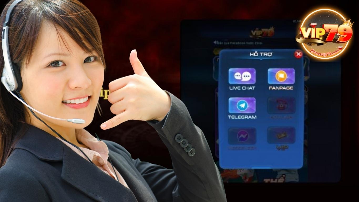 Những kênh liên hệ chăm sóc khách hàng Vip79 